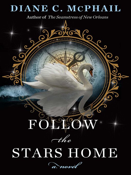 Title details for Follow the Stars Home by Diane C. McPhail - Available